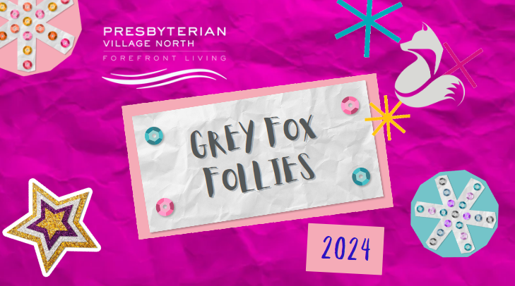 Grey Fox Follies Talent Show Returns to PVN with Spectacular Acts