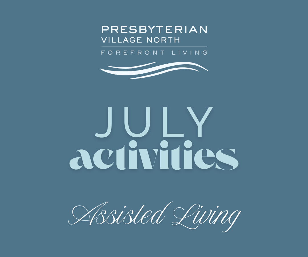 July assisted living activities